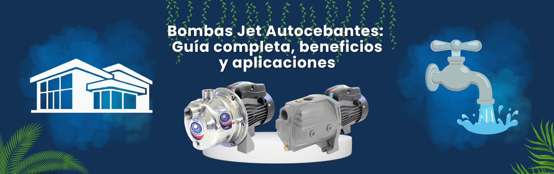 Bombas Jet Autocebantes: Guía completa, beneficios y aplicaciones