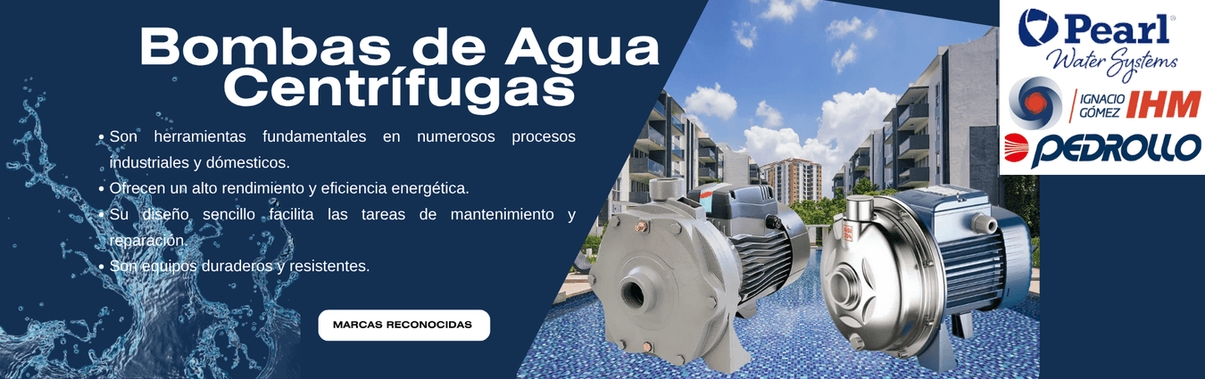 Bombas de Agua Centrífugas